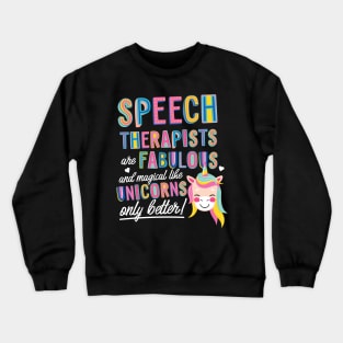 Speech Therapists are like Unicorns Gift Idea Crewneck Sweatshirt